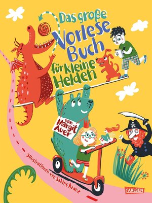 cover image of Das große Vorlesebuch für kleine Helden von Margit Auer